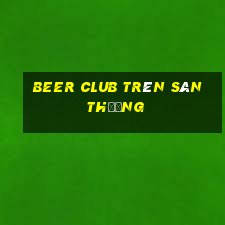 beer club trên sân thượng