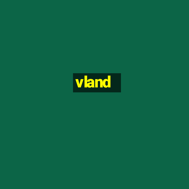 vland