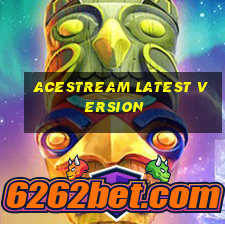 acestream latest version