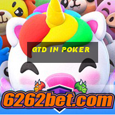 gtd in poker