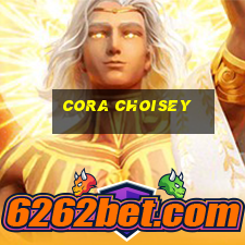 cora choisey