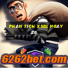 Phân tích XSBL ngày 26