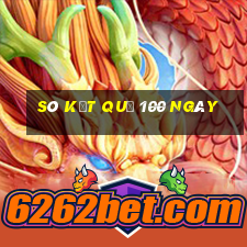 sô kết quả 100 ngày