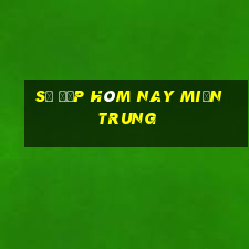 số đẹp hôm nay miền trung