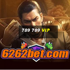 789 789 vip