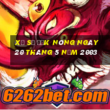 xổ số đắk nông ngày 20 tháng 5 năm 2003