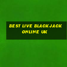 best live blackjack online uk