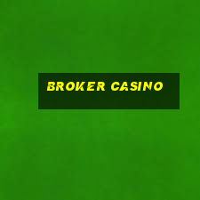 broker casino