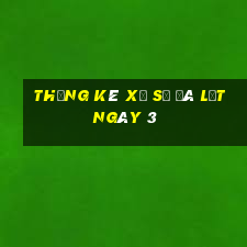 Thống kê Xổ Số Đà Lạt ngày 3