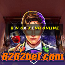 bắn cá xèng online