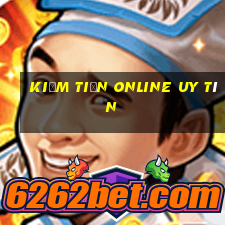 kiếm tiền online uy tín