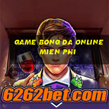 game bong da online mien phi