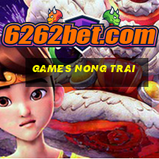 games nong trai