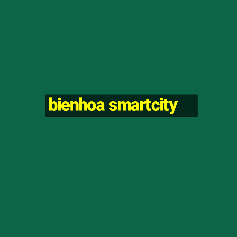 bienhoa smartcity