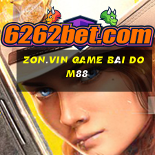 Zon.Vin Game Bài Dom88