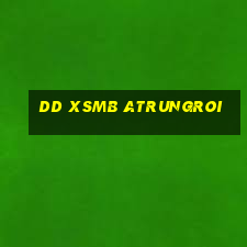 dd xsmb atrungroi