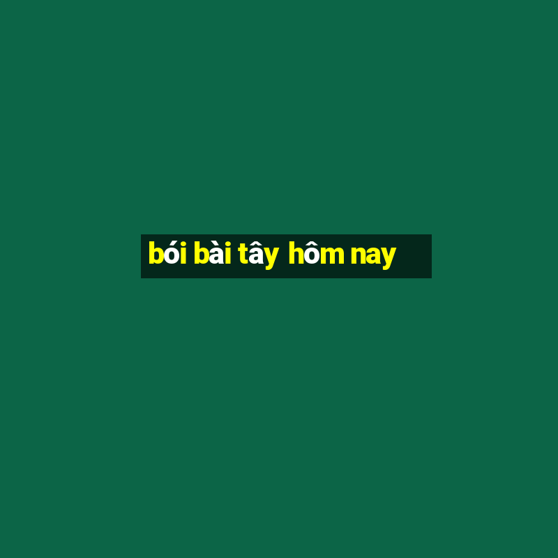 bói bài tây hôm nay