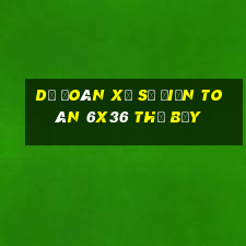 Dự Đoán xổ số điện toán 6x36 thứ bảy