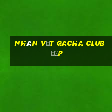 nhân vật gacha club đẹp