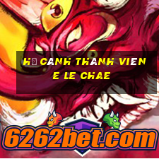 Hạ cánh thành viên e Le Chae