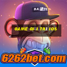 game giải trí ios