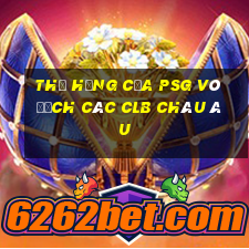 thứ hạng của psg vô địch các clb châu âu