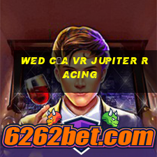 wed của vr Jupiter Racing