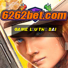 game lậu thẻ bài