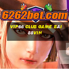 Vip66 Club Game Bài 88Vin