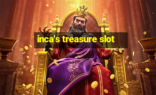 inca's treasure slot