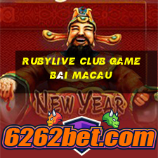 Rubylive Club Game Bài Macau