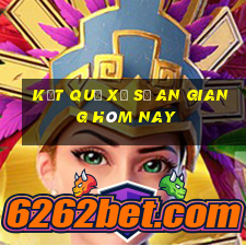 kết quả xổ số an giang hôm nay