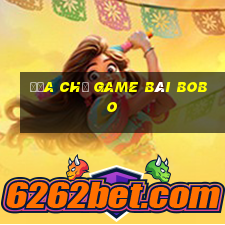 Địa chỉ game bài Bobo