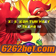 xổ số kon tum ngày 17 tháng 10