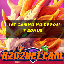 igt casino no deposit bonus