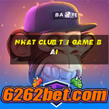 Nhat Club Tải Game Bài