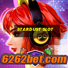 stardust slot