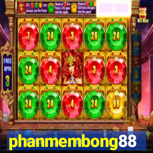 phanmembong88