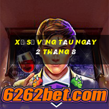 xổ số vũng tàu ngày 2 tháng 8