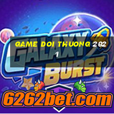 game doi thuong 2021