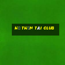 hũ thần tài club