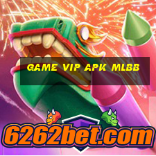 game vip apk mlbb