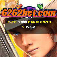 isee 7000 euro bonus 2024