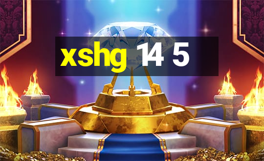 xshg 14 5