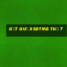 Kết quả XSDTMB Thứ 7