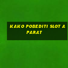 kako pobediti slot aparat