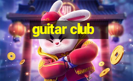 guitar club