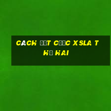 Cách đặt cược XSLA thứ hai