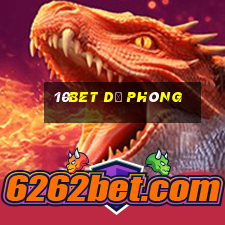 10bet dự phòng