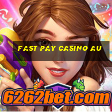 fast pay casino au